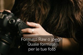 Formato Raw o Jpeg